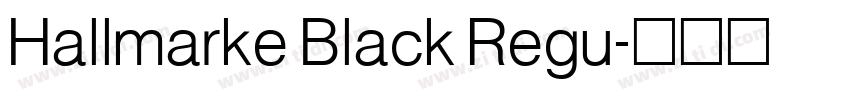 Hallmarke Black Regu字体转换